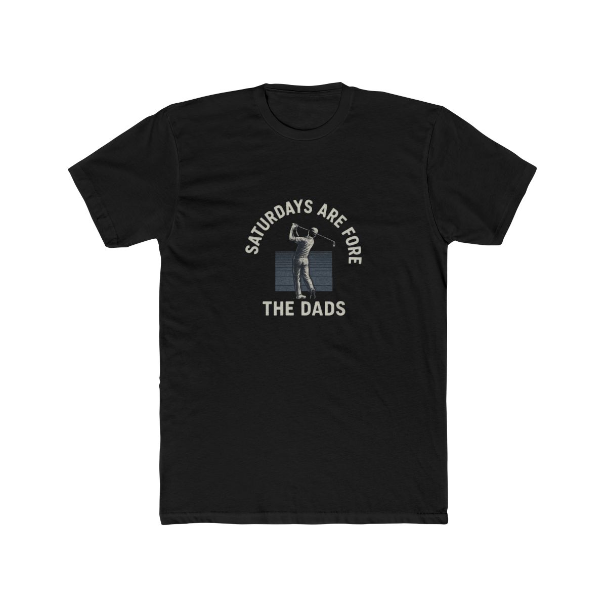 Saturdays Are Fore The Dads Golf T-Shirt